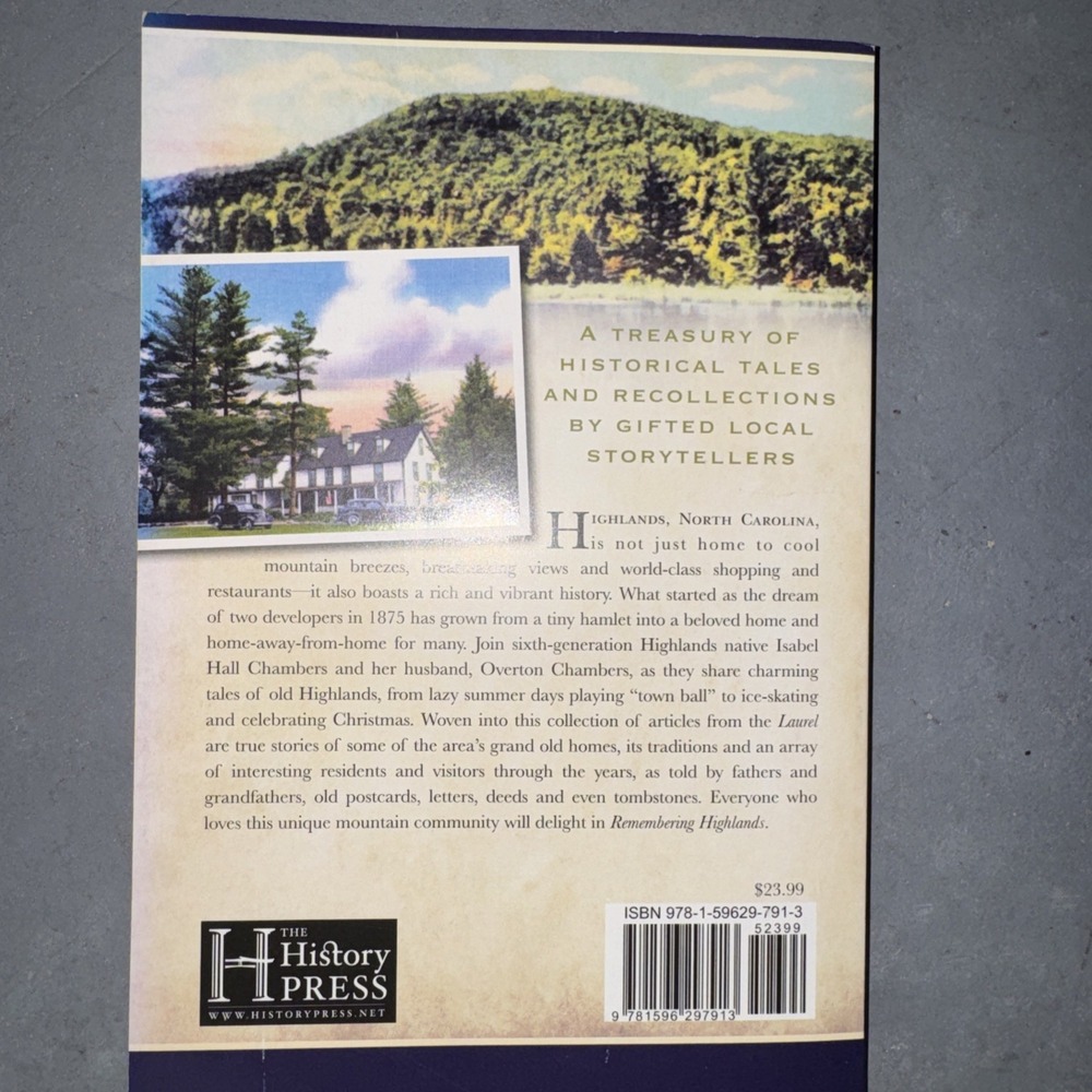 NEW The History Press Remembering Highlands, NC 9781596297913 American Chronicle